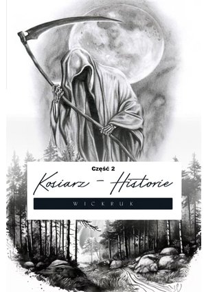 Kosiarz - Historie. Część 2 – ebook
