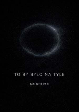 To&nbsp;by&nbsp;było na&nbsp;tyle &ndash; ebook