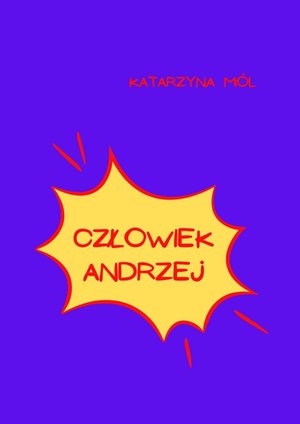 Człowiek Andrzej – ebook