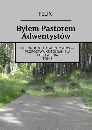Byłem Pastorem Adwentystów – ebook