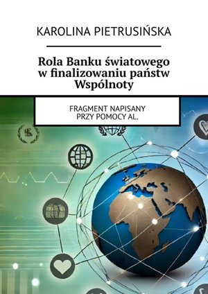 Rola Banku światowego w finalizowaniu państw Wspólnoty – ebook