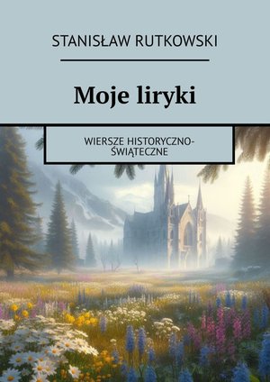Moje liryki – ebook