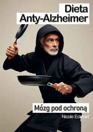 Dieta Anty-Alzheimer. Mózg pod ochroną – ebook