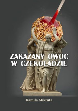 Zakazany owoc w&nbsp;czekoladzie &ndash; ebook