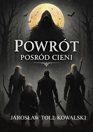 Powrót Pośród Cieni – ebook