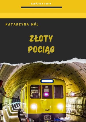 ZŁOTY POCIĄG &ndash; ebook