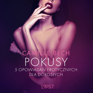 Pokusy - 5 opowiadań erotycznych dla dorosłych – audiobook