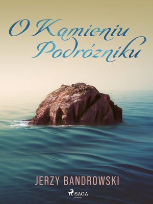 O Kamieniu Podróżniku – ebook