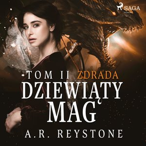 Dziewiąty Mag. Zdrada. Tom 2 – audiobook