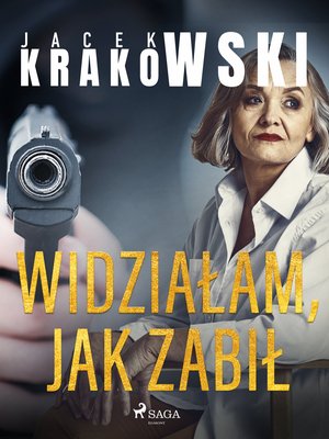 Widziałam, jak zabił – ebook