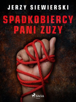 Spadkobiercy pani Zuzy – ebook