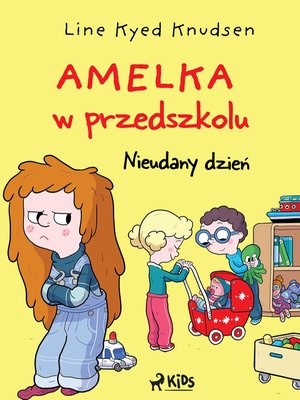 Amelka w przedszkolu (1) - Nieudany dzień – ebook