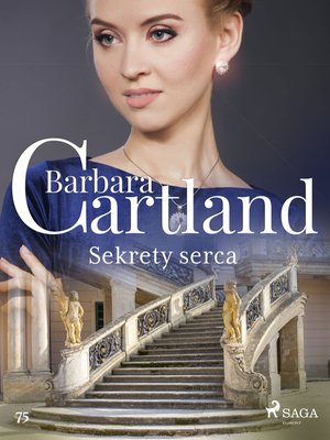 Sekrety serca - Ponadczasowe historie miłosne Barbary Cartland &ndash; ebook