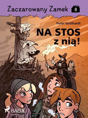 Zaczarowany Zamek 8 - Na stos z nią! – ebook