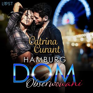 Hamburg DOM: Obserwowani - opowiadanie erotyczne – audiobook