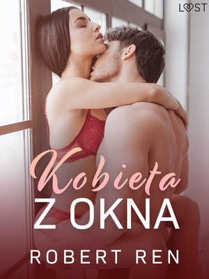 Kobieta z okna - opowiadanie erotyczne &ndash; ebook