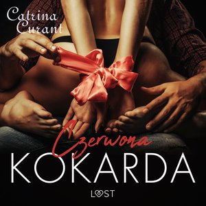 Czerwona kokarda - opowiadanie erotyczne – audiobook