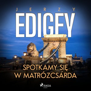 Spotkamy się w Matrózcsárda – audiobook