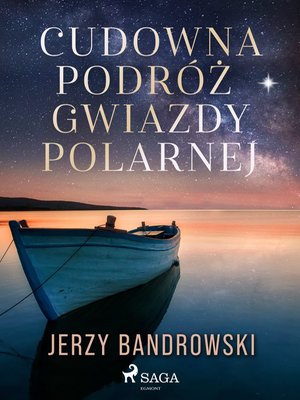 Cudowna podróż Gwiazdy Polarnej – ebook