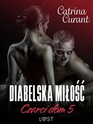 Czarci dom 5: Diabelska miłość - seria erotyczna &ndash; ebook