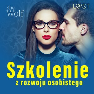 Szkolenie z rozwoju osobistego - opowiadanie erotyczne – audiobook