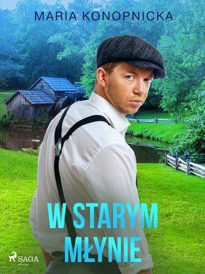 W starym młynie – ebook