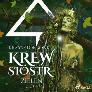 Krew Sióstr. Zieleń V – audiobook
