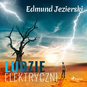 Ludzie elektryczni. Powieść fantastyczna – audiobook