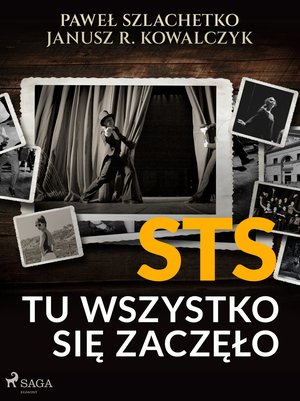STS. Tu wszystko się zaczęło – ebook