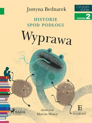 Historie spod podłogi - Wyprawa &ndash; ebook