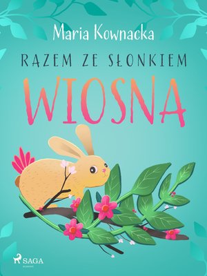 Razem ze słonkiem. Wiosna &ndash; ebook