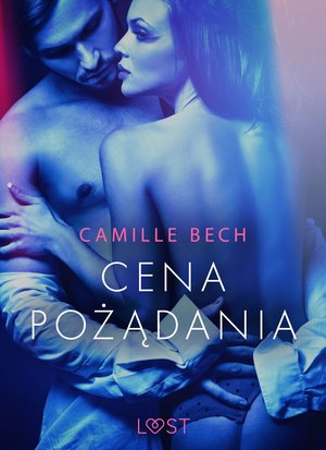 Cena pożądania - opowiadanie erotyczne &ndash; ebook
