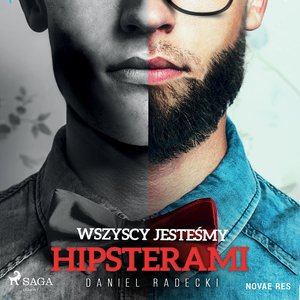 Wszyscy jesteśmy hipsterami – audiobook
