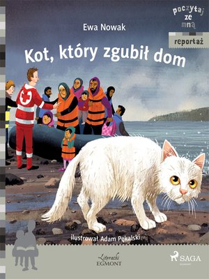 Kot, kt&oacute;ry zgubił dom &ndash; ebook