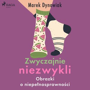 Zwyczajnie niezwykli. Obrazki o niepełnosprawności – audiobook