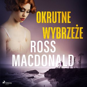 Okrutne wybrzeże – audiobook