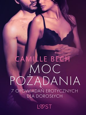 Moc pożądania - 7 opowiadań erotycznych dla dorosłych – ebook