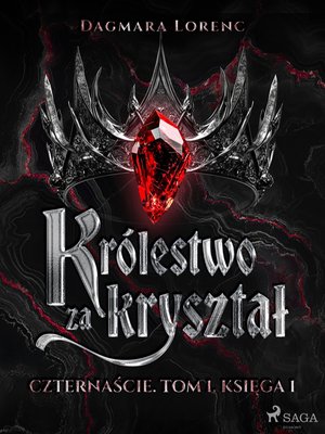 Królestwo za kryształ. Czternaście. Tom 1. Księga 1 – ebook