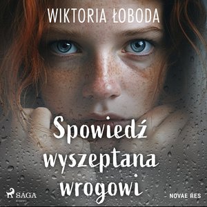 Spowiedź wyszeptana wrogowi – audiobook