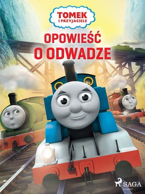 Tomek i przyjaciele - Opowieść o odwadze &ndash; ebook