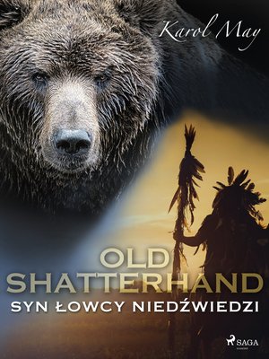 Old Shatterhand: Syn Łowcy Niedźwiedzi &ndash; ebook