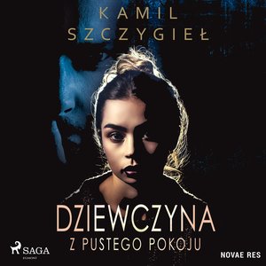 Dziewczyna z pustego pokoju – audiobook