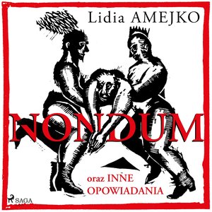 Nondum oraz inne opowiadania – audiobook