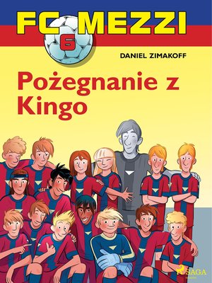 FC Mezzi 6 - Pożegnanie z Kingo – ebook