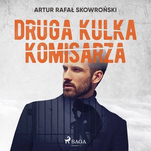 Druga kulka komisarza – audiobook