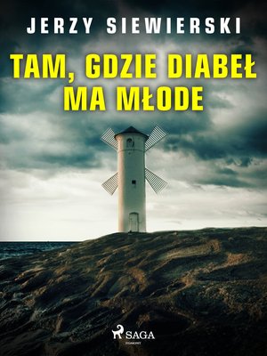 Tam, gdzie diabeł ma młode &ndash; ebook