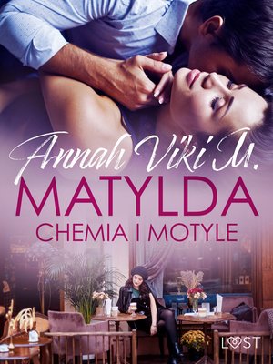 Matylda: Chemia i motyle - opowiadanie erotyczne &ndash; ebook