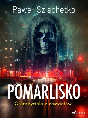 Pomarlisko. Oskarżyciele z zaświatów – ebook
