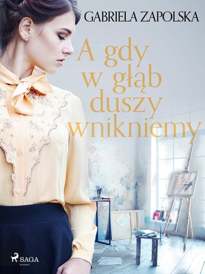A gdy w głąb duszy wnikniemy &ndash; ebook