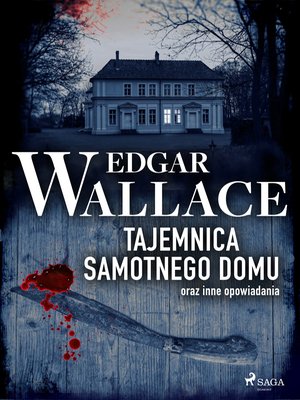 Tajemnica samotnego domu oraz inne opowiadania – ebook